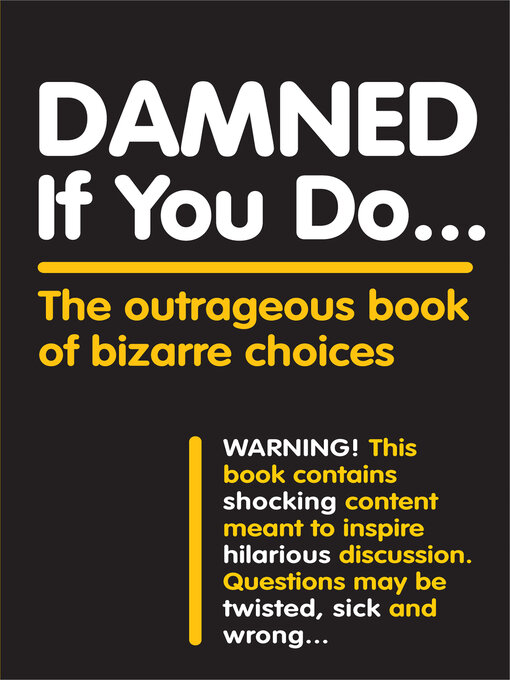 Title details for Damned If You Do . . . by Workman Publishing - Available